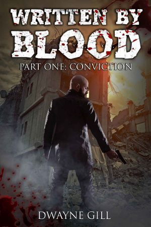 [Written By Blood 01] • Conviction